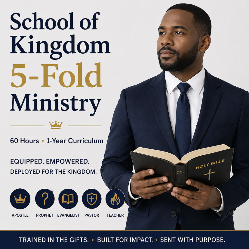 The School of Kingdom 5 Fold Ministry