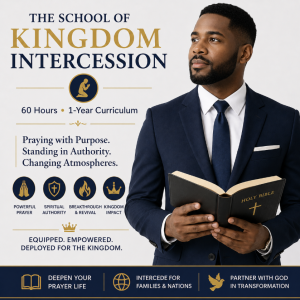 The School of Kingdom Intercession