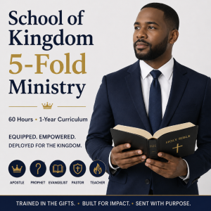 The School of Kingdom 5 Fold Ministry